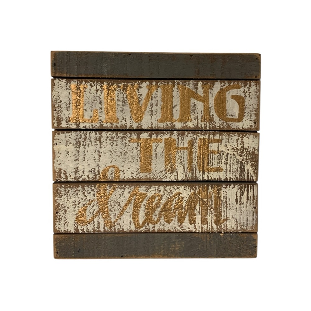 “Living the Dream” Rustic Wooden Wall Art with Inspirational Quote